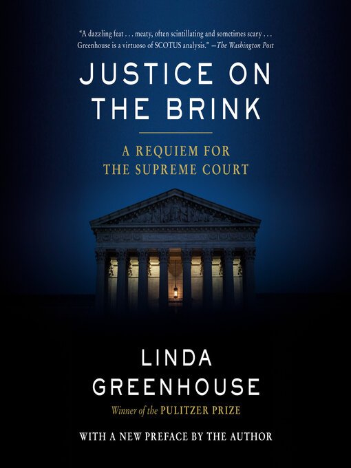 Title details for Justice on the Brink by Linda Greenhouse - Wait list